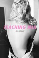 Teaching Mia 1494814242 Book Cover