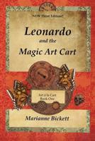 Leonardo and the Magic Art Cart, book 1 of the Art a la Cart series, Second Revised Edition 170592512X Book Cover