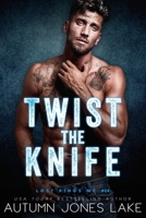 Twist the Knife (Lost Kings MC) 196184804X Book Cover