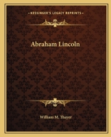 Abraham Lincoln 1013788028 Book Cover