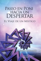 Paseo En Poni Hacia Un Despertar: El Viaje De Un M�stico 1982274190 Book Cover