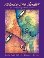 Violence and Gender: An Interdisciplinary Reader 0131116312 Book Cover