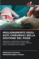 Miglioramento Degli Esiti Chirurgici Nella Gestione del Piede (Italian Edition) 6208337941 Book Cover