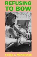 Refusing to Bow 1548383899 Book Cover