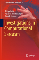 Investigations in Computational Sarcasm 9811083959 Book Cover