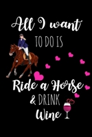 Ride A Horse & Drink Wine: Funny Gag Gifts for Horse Lovers, Birthday & Christmas Gifts for Mom, Hilarious Mother's Day Gift Ideas, Small Lined Journal 1670828271 Book Cover