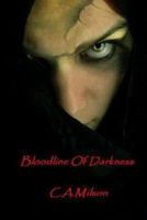 Bloodline of Darkness 1467993786 Book Cover