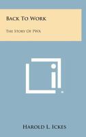 Back to work;: The story of PWA 1163167207 Book Cover