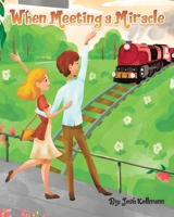 When Meeting a Miracle 0228888271 Book Cover