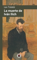 La muerte de Iván Ilich: Edición con prólogo (Spanish Edition) B0H24465FT Book Cover