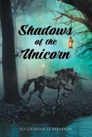Shadows of the Unicorn 1959493078 Book Cover