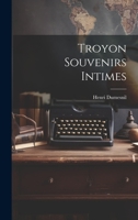 Troyon Souvenirs Intimes 1022006177 Book Cover