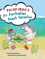 Ranch Hero 3: An Australian Beach Vacation 1956856056 Book Cover