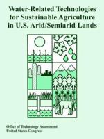 Water-Related Technologies for Sustainable Agriculture in U.S. Arid/Semiarid Lands 1410221474 Book Cover