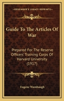 Guide to the Articles of War 143686366X Book Cover
