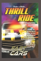 Fast Cars (Thrill Ride - the Magazine) B0FBMCFBQ6 Book Cover