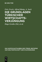 Die Grundlagen T�rkischer Wirtschaftsverj�ngung 1246084546 Book Cover