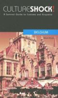 CultureShock! Belgium 1558686061 Book Cover