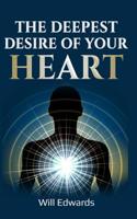 The Deepest Desire of Your Heart 1796958972 Book Cover