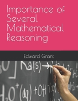 Importance of Several Mathematical Reasoning B09HG6KBMF Book Cover