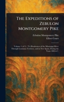 The Expeditions of Zebulon Montgomery Pike 1023373300 Book Cover