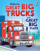 Great Big Trucks (with Great Big Flaps) 1836051077 Book Cover