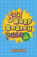 Great Word Search Puzzles for Kids (American Mensa Puzzle Books) 1454909722 Book Cover