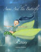 Ammi and The Butterfly 1523644044 Book Cover