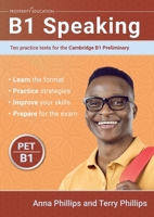 B1 Speaking: Ten practice tests for the Cambridge Preliminary 1915654483 Book Cover