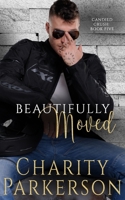 Beautifully Moved 1946099759 Book Cover
