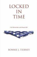 Locked in Time: I Still Remember and Always Will 1432707264 Book Cover