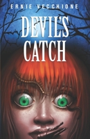 Devil's Catch 0989401316 Book Cover