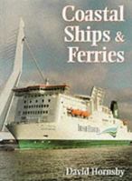 Coastal Ships and Ferries 0711026491 Book Cover