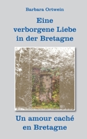 Eine verborgene Liebe in der Bretagne (German Edition) 3748151055 Book Cover