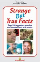 Strange But True Facts 8122308392 Book Cover