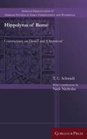 Hippolytus of Rome: Commentary on Daniel and 'chronicon' 1463244363 Book Cover