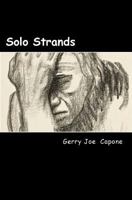Solo Strands: Six Short Stories 1981473394 Book Cover