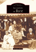 Rioz (Canton de) 2849105341 Book Cover