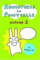 Adventures in Poofyville: Volume 1 1411609042 Book Cover
