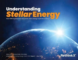 Understanding Stellar Energy: How SWB Superpower will create clean energy superabundance (Rethinking Energy 2020-2030) 106705961X Book Cover