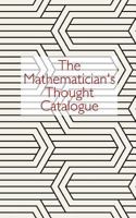 The Mathematician's Thought Catalogue 1537442759 Book Cover