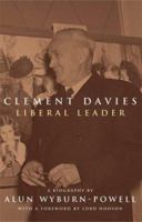 Clement Davies: Liberal Leader 1902301978 Book Cover
