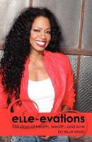 elle-evations: 365 days of health wealth and love 0984959300 Book Cover