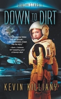 Down to Dirt 1622533534 Book Cover