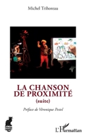 La chanson de proximité (suite) (Cabaret) (French Edition) 2343204802 Book Cover
