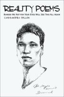 Reality Poems: Burden Me Not for Your Eyes Will See This All Again 1403305358 Book Cover