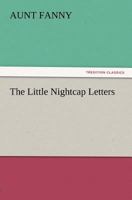 The Little Nightcap Letters 1530609933 Book Cover