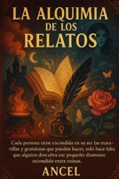 La Alquimia de los Relatos (Spanish Edition) B0FH5HXY3G Book Cover