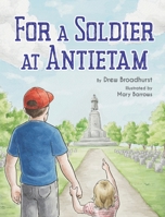 For A Soldier At Antietam B0DWVB4TJ8 Book Cover