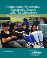 Challenging Traditional Classroom Spaces with Young Adult Literature: Students in Community as Course Co-Designers 0814105351 Book Cover